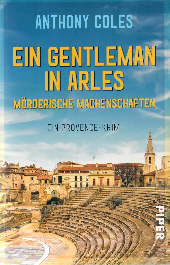 Ein Gentleman in Arles – Mörderische Machenschaften