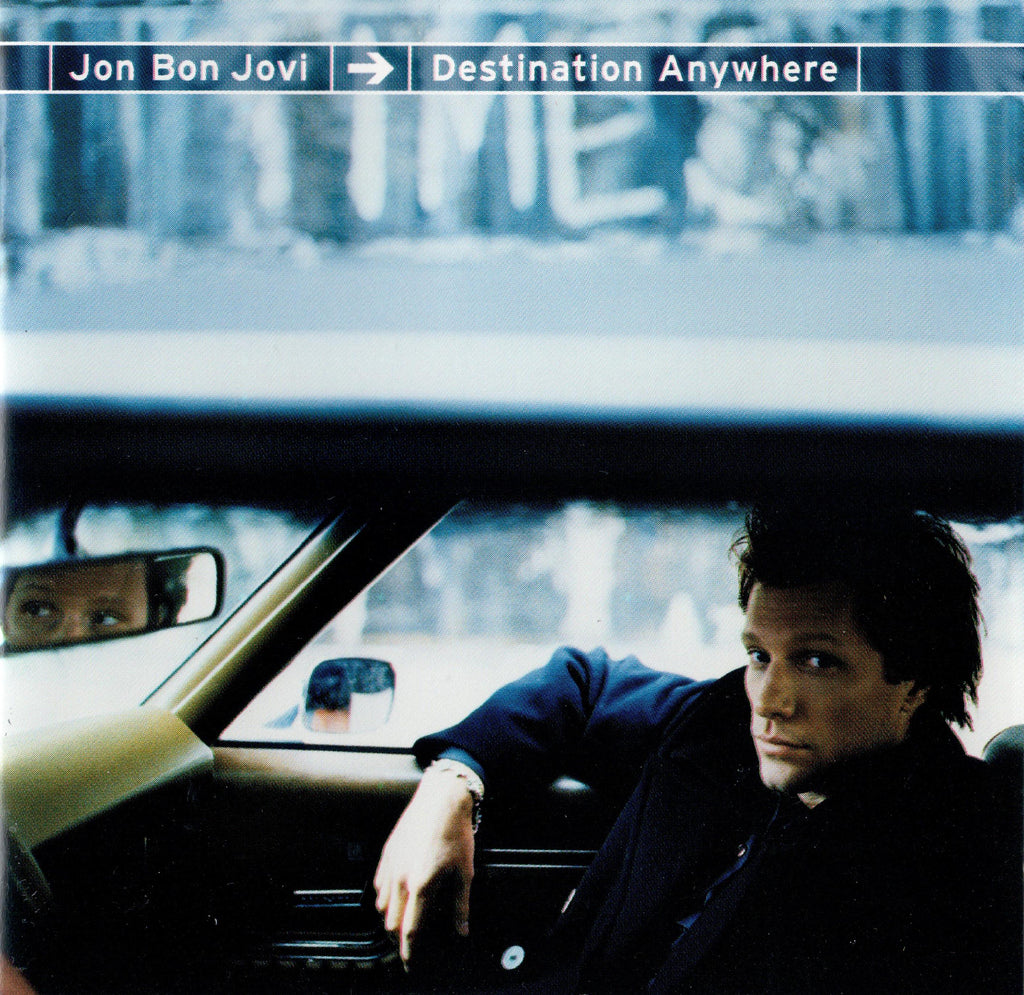 Jon Bon Jovi - Destination Anywhere