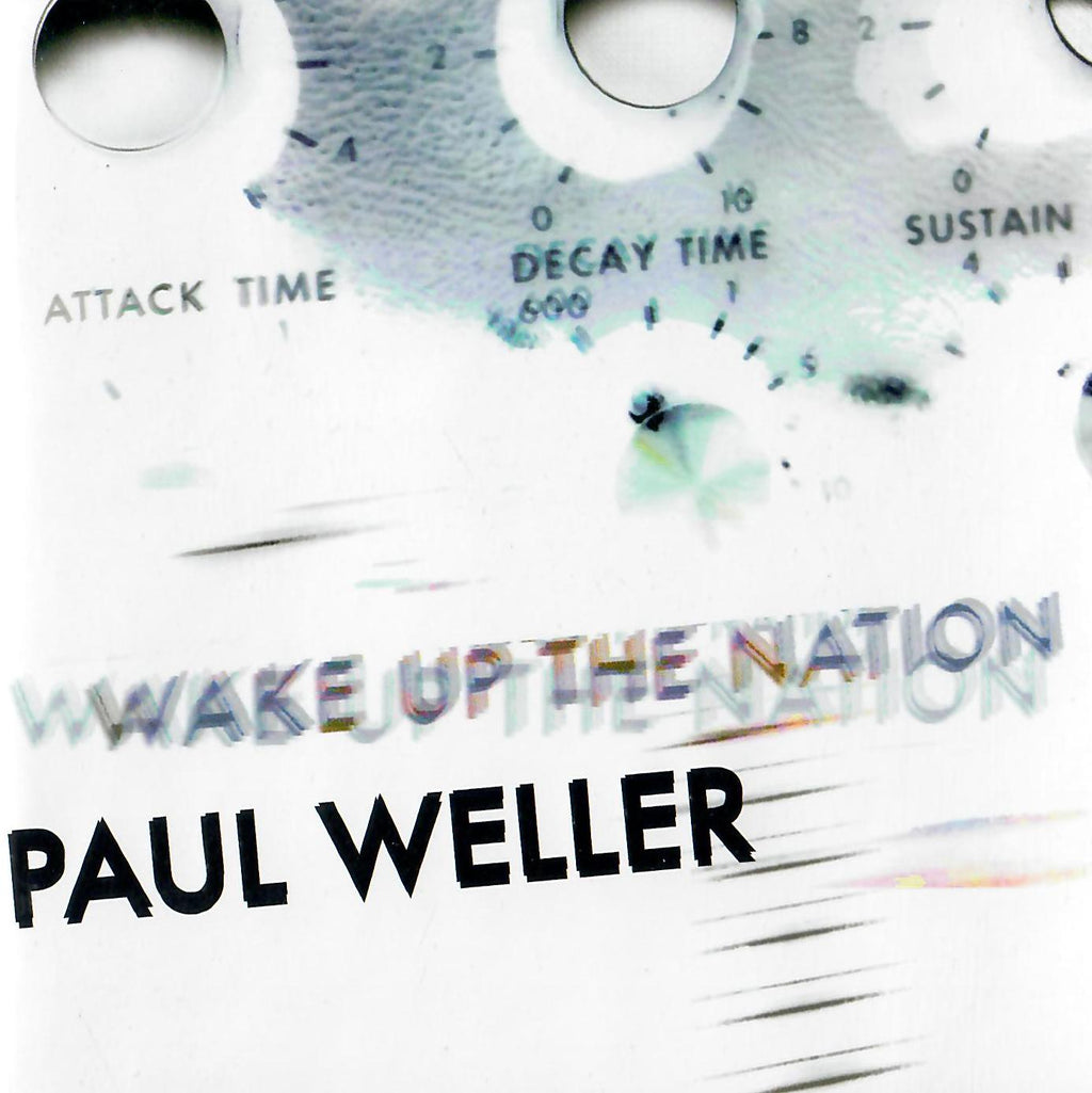 PAUL WELLER - WAKE UP THE NATION