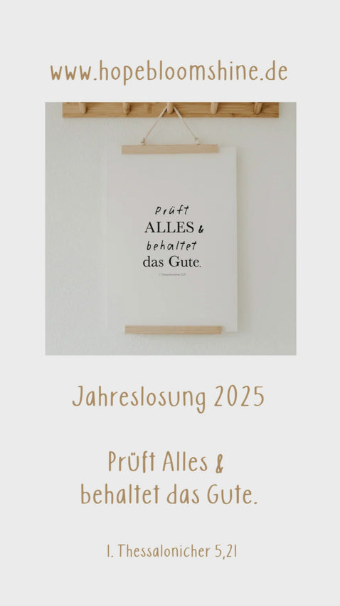 Jahreslosung 2025 Prüft alles und behaltet das Gute - Poster - Neuware von hopebloomshine Video