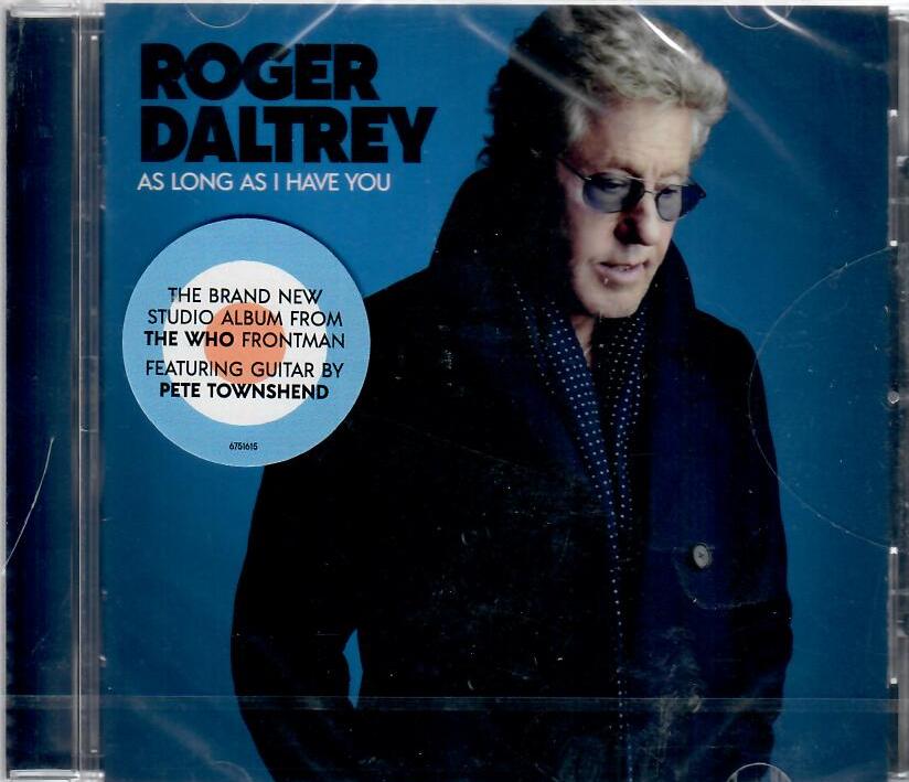 Roger Daltrey - As Long As I Have You / CD Album - neu & ovp Neuware