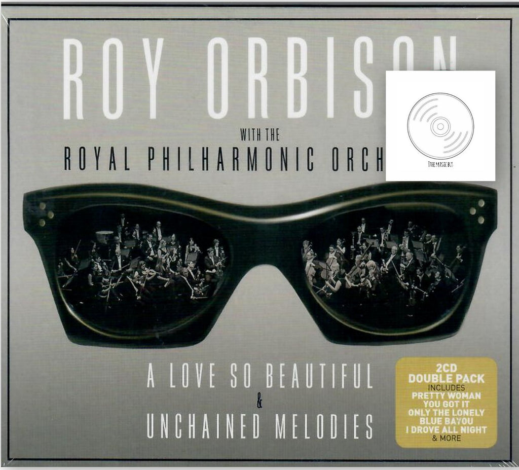 ROY ORBISON - A LOVE SO BEAUTIFUL & UNCHAINED MELODIES 