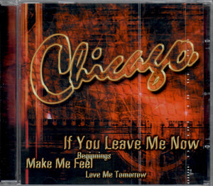 Chicago - If You Leave Me Now / CD Album / 12 Songs - neu & ovp Neuware